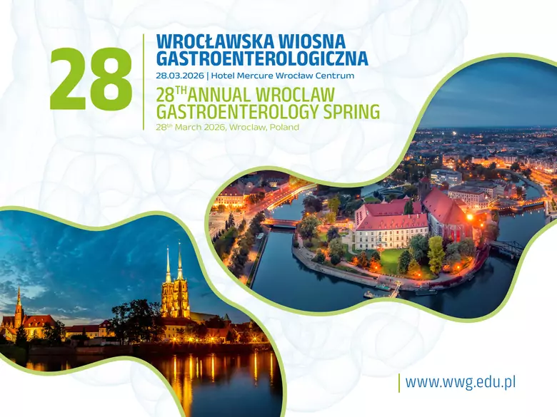 28. Konferencja Wrocławska Wiosna Gastroenterologiczna - 28 marca 2026 - Wrocław