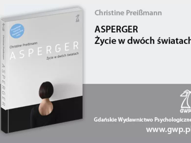 Asperger: Życie w dwóch światach