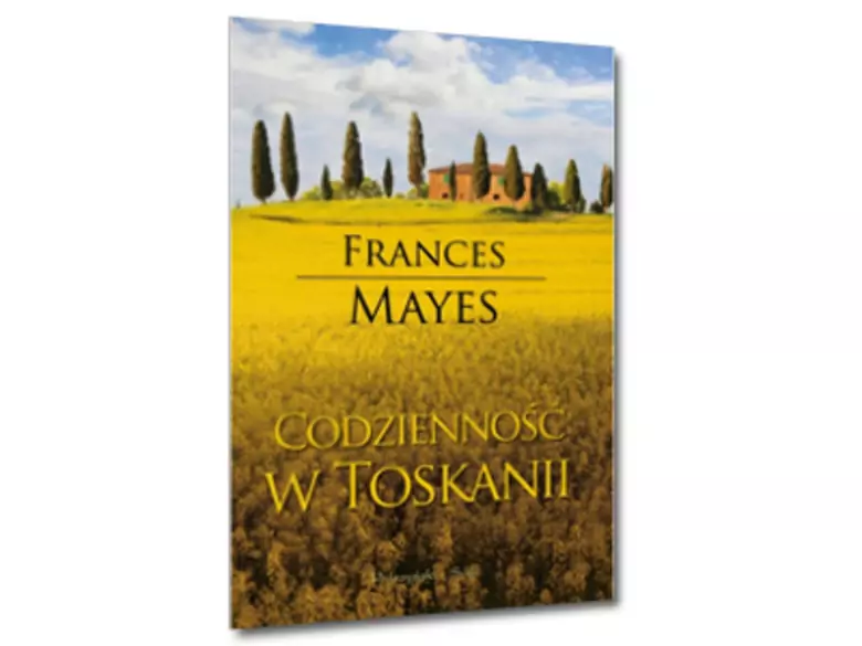 Codzienność w Toskanii