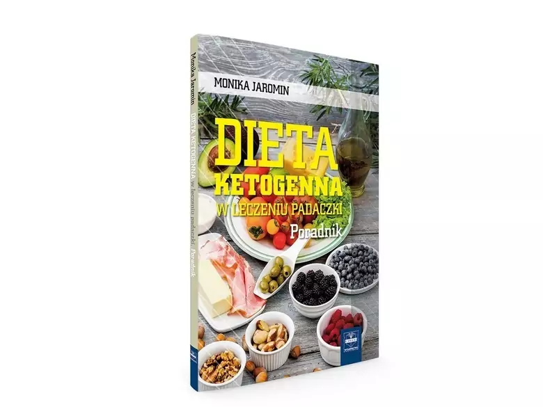 Dieta ketogenna w leczeniu padaczki. Poradnik.