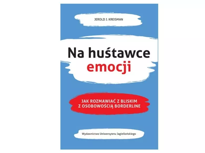 Jak rozmawiać z bliskim z osobowością borderline