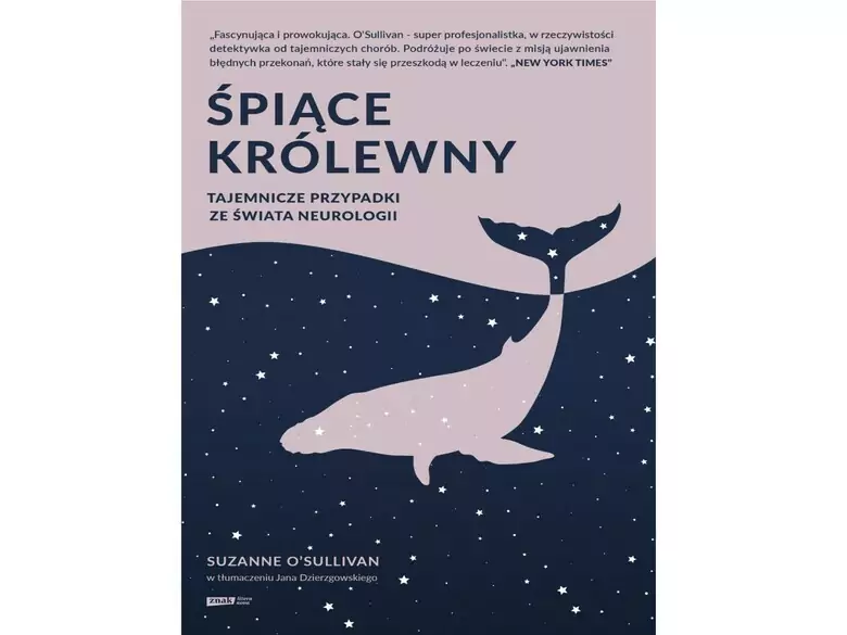 O'Sullivan Suzanne, Śpiące królewny. Tajemnicze przypadki ze świata neurologii