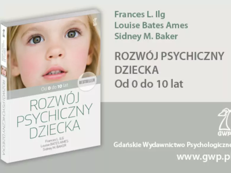 Rozwój psychiczny dziecka od 0 do 10 lat