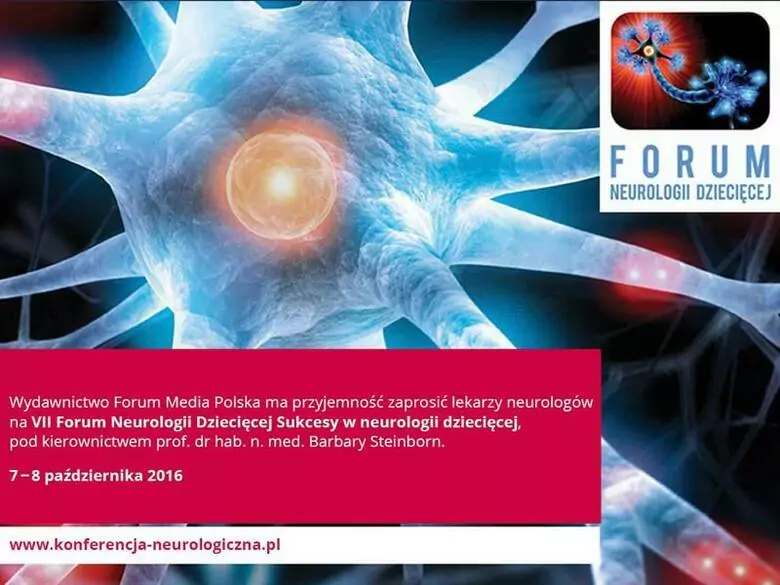 VII Forum Neurologii Dziecięcej: Sukcesy w neurologii dziecięcej