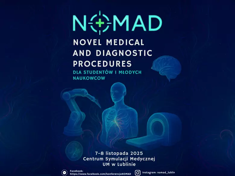 9. edycja konferencji NoMAD – Novel Medical & Diagnostic Procedures  7–8 listopada 2025 r., Lublin