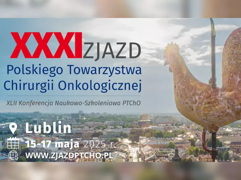 XXXI Zjazd PTChO w dniach 15-17 maja 2025 w Lublinie