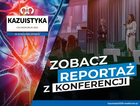 Kazuistyka CNS Medforum 2026 - zobacz reportaż z konferencji