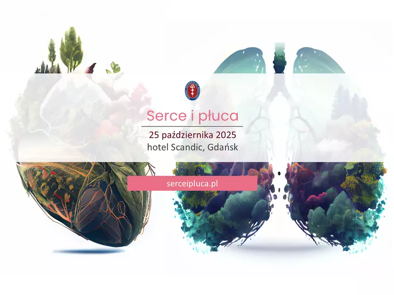 Konferencja „Serce i płuca 2025” w Gdańsku - 25 października 2025