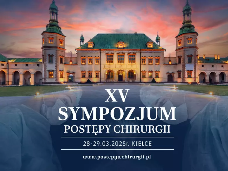 XV Sympozjum z cyklu „Postępy Chirurgii”