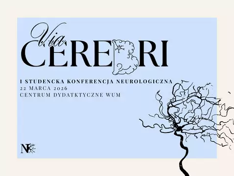 I Studencka Konferencja Neurologiczna - Via Cerebri - 22 marca 2026