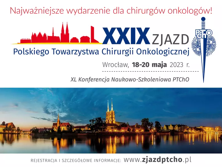 Nowoczesne leczenie nowotworów – jeden kierunek różne metody - Zjazd PTChO
