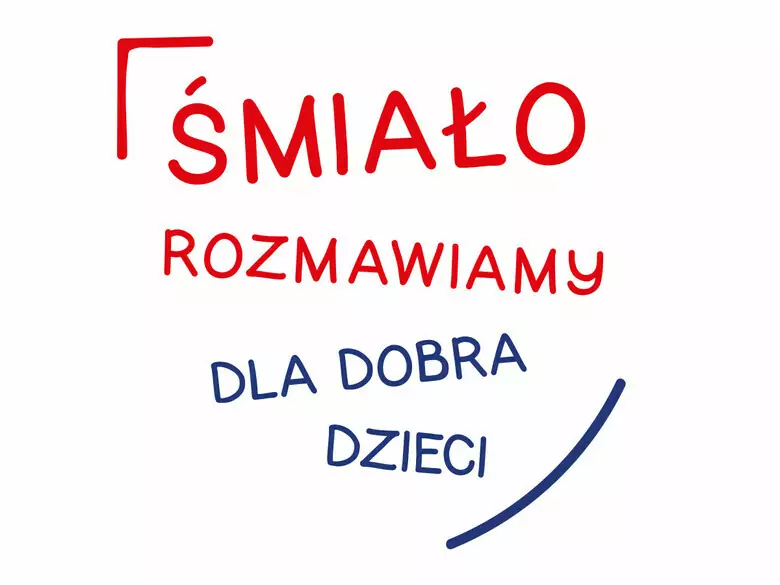 Śmiało rozmawiamy dla dobra dzieci